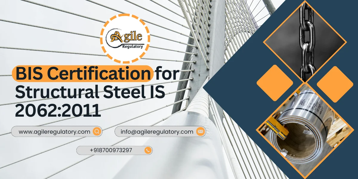 BIS Certification for structural Steel IS 2062:2011