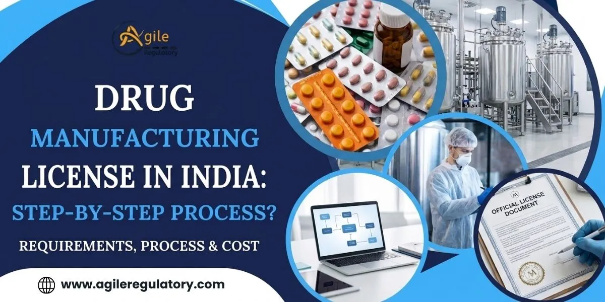 Drug Manufacturing Licence in India: Step-by-Step Process