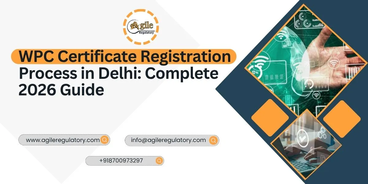 WPC Registration Process in Delhi 2026