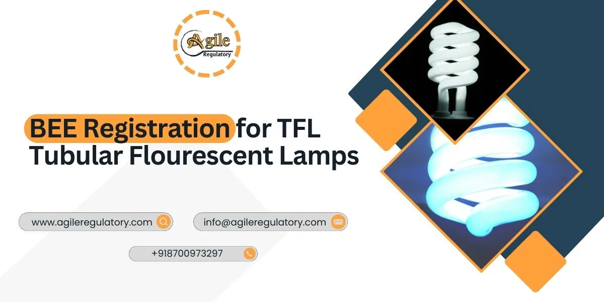 BEE Certificate Registration for TFL Tubular Flourescent Lamps