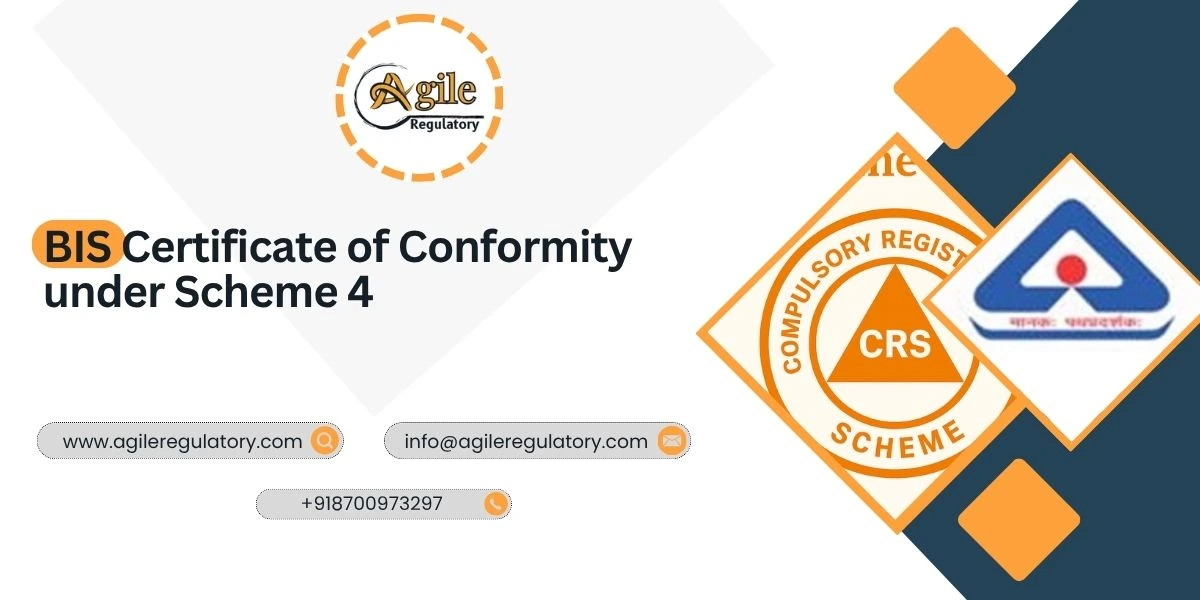 BIS Certificate of Conformity under Scheme 4 