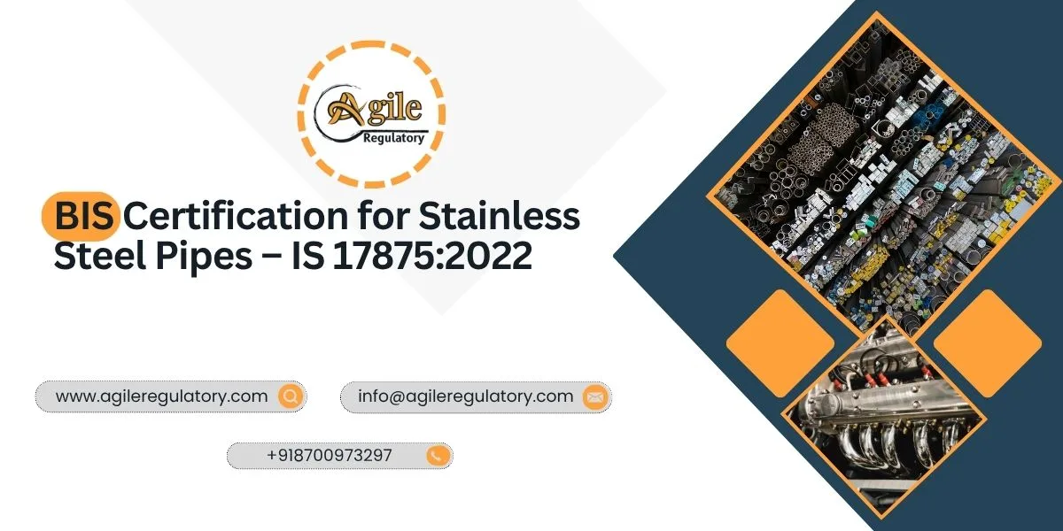 BIS Certification for Stainless Steel Seamless Pipes & Tubes