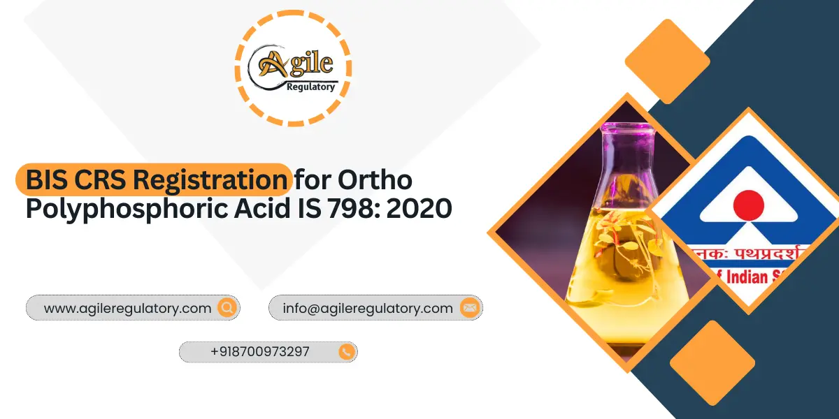 BIS CRS Registration for Ortho Phosphoric Acid IS 798:2020