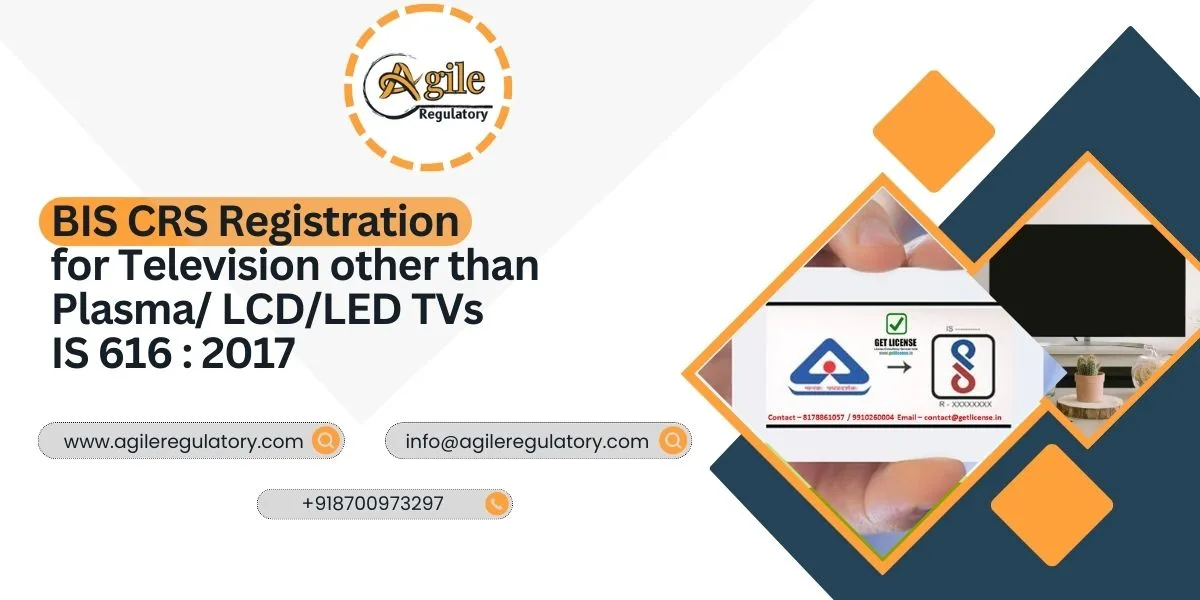 BIS CRS Registration for Televisions IS 616:2017