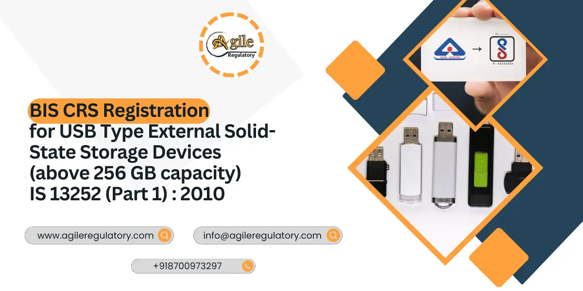 BIS CRS Registration for USB SSD Storage Devices