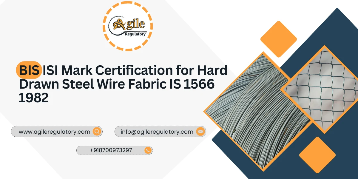BIS ISI Mark Certification for Hard Drawn Steel Wire Fabric IS 1566 1982