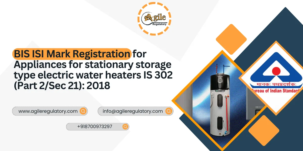 BIS ISI Mark for Electric Water Heaters IS 302