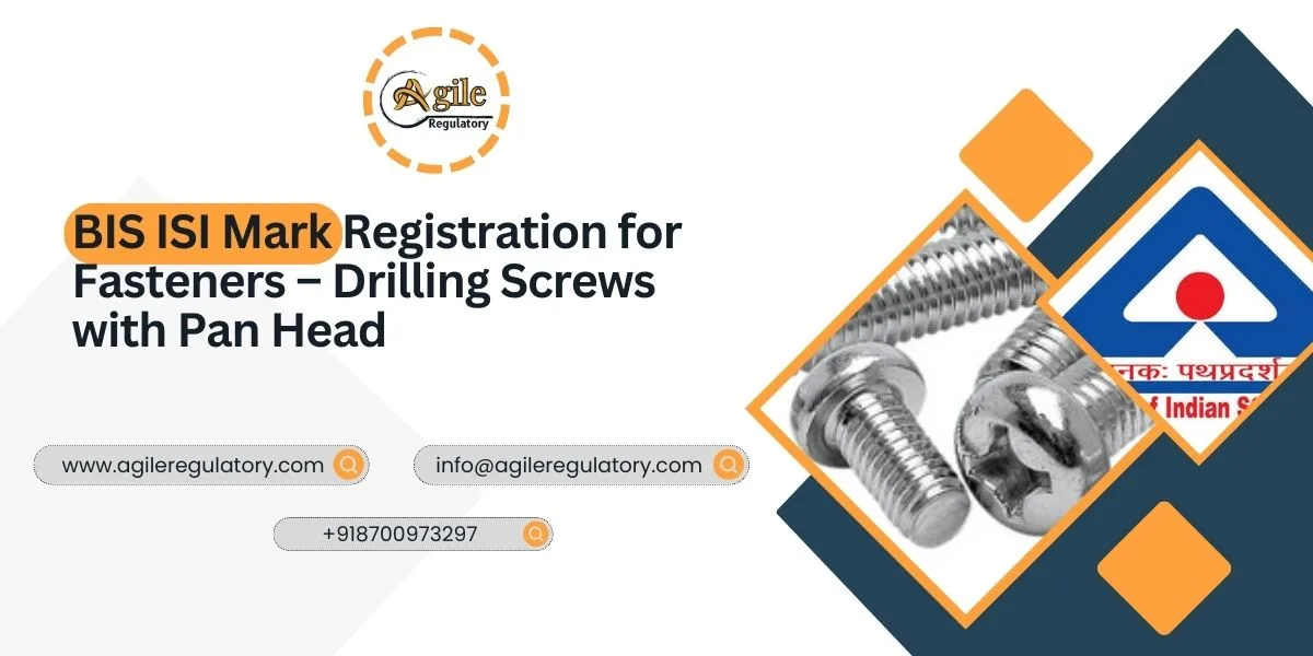 BIS ISI Registration for Pan Head Drilling Screws – IS 18471 Part 1