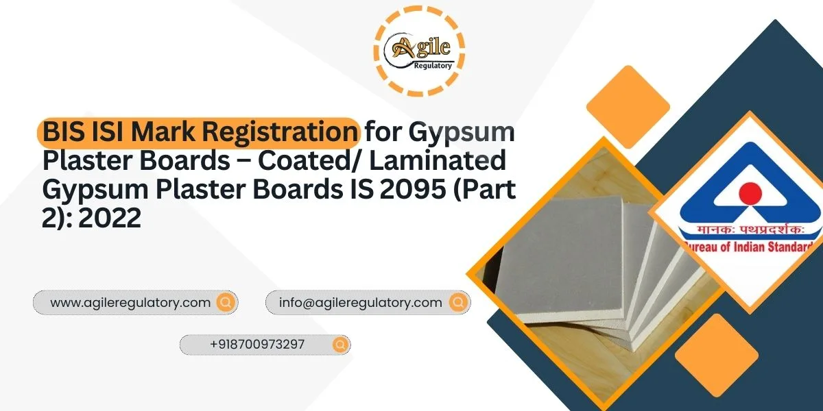 BIS ISI Mark for Gypsum Boards IS 2095 Part 2