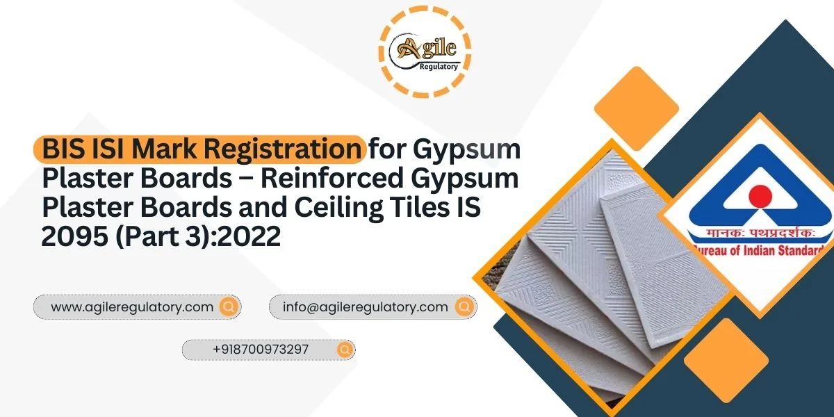 BIS ISI Mark for Reinforced Gypsum Boards IS 2095