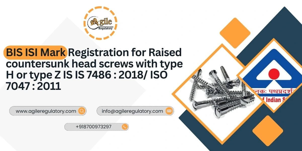 BIS ISI Registration for Raised Countersunk Head Screws
