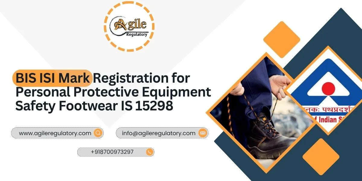 BIS ISI Registration for Safety Footwear PPE