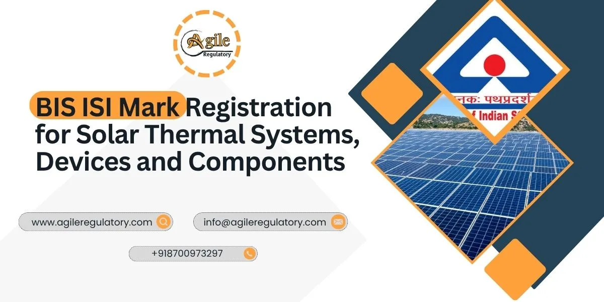 BIS ISI Mark for Solar Thermal Systems & Components