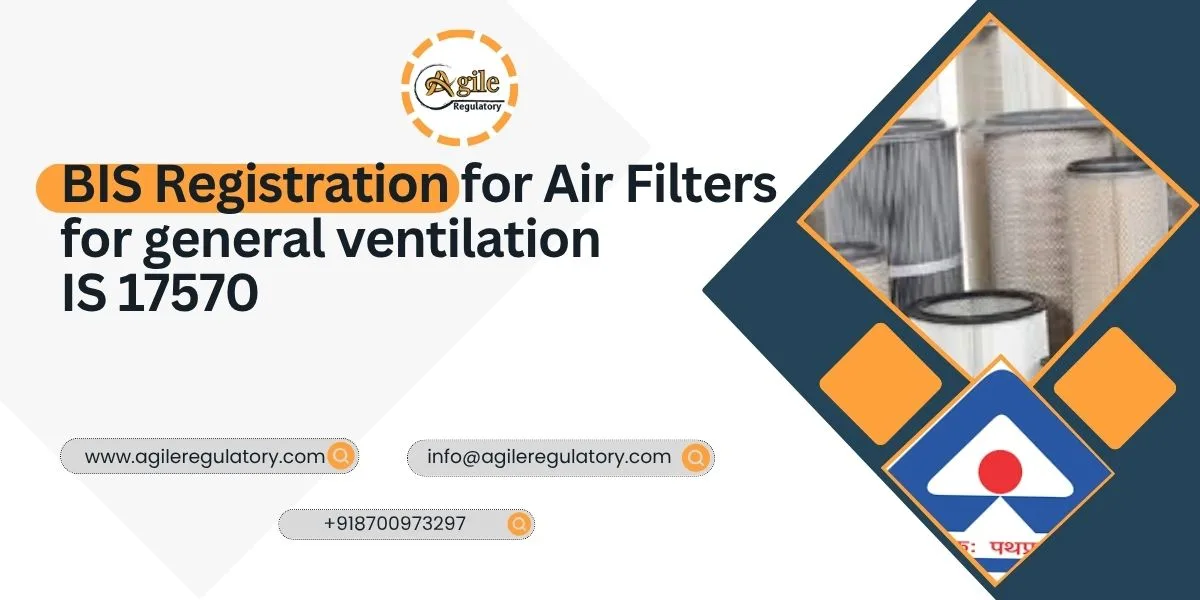 BIS Certification for Ventilation Air Filters