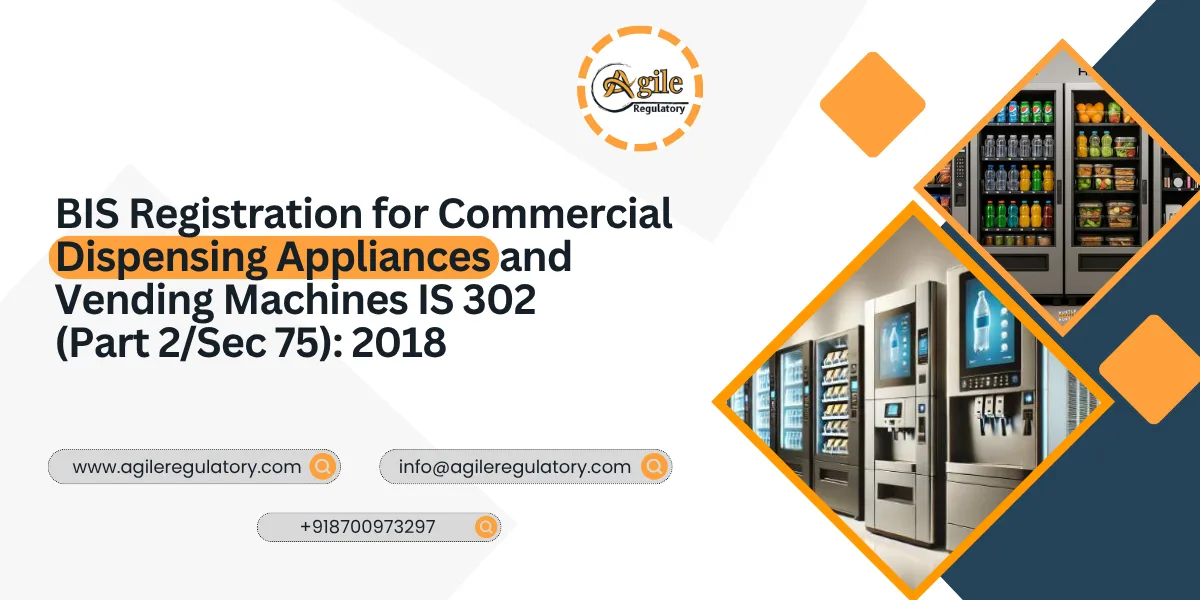 BIS Registration for Commercial Dispensing Machines