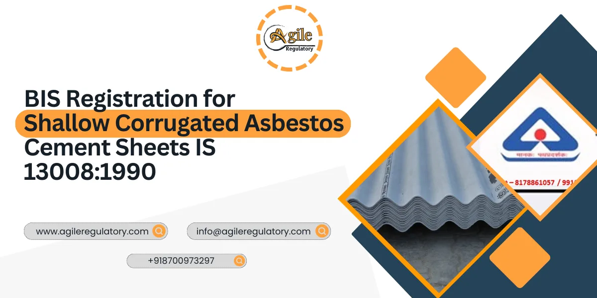 BIS Registration for Asbestos Cement Sheets IS 13008:1990