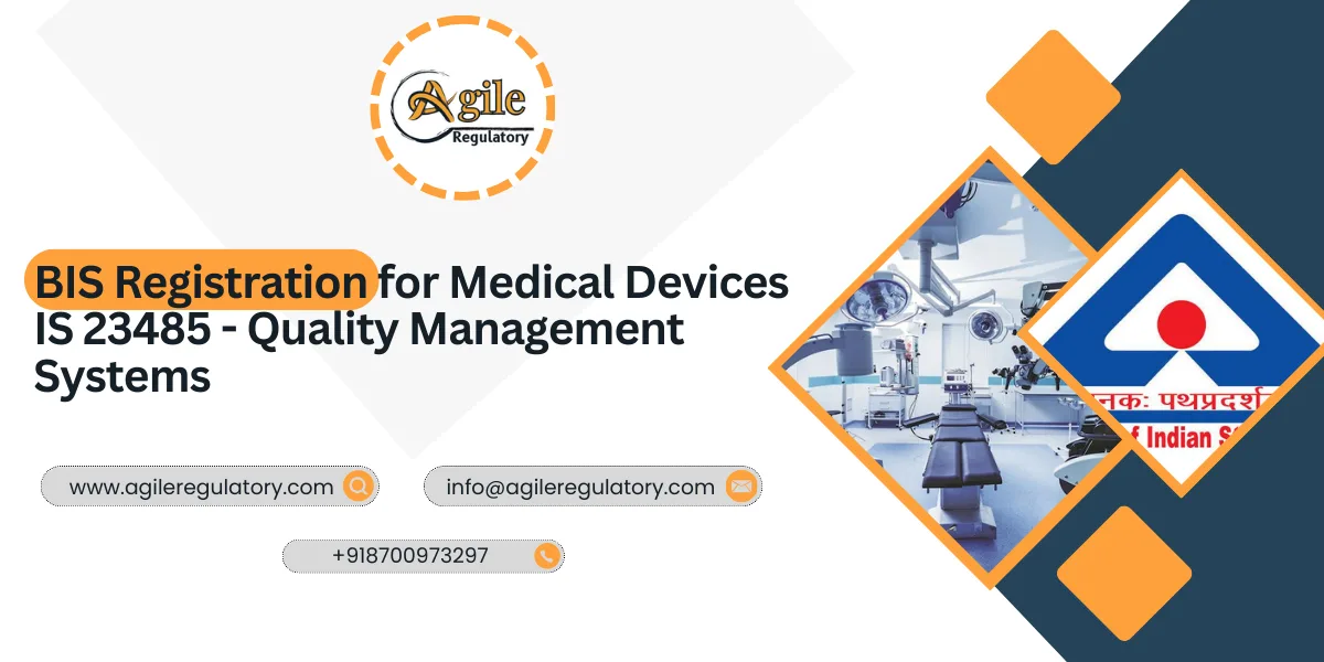 BIS Medical Devices Registration IS 23485: QMS