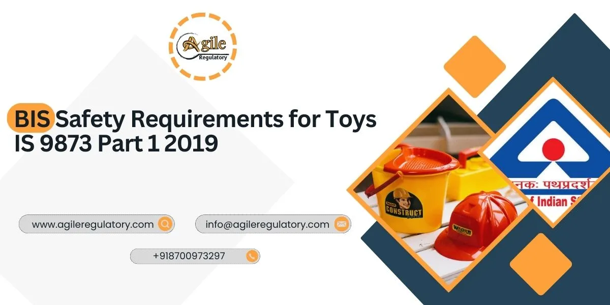 BIS Safety Requirements for Toys