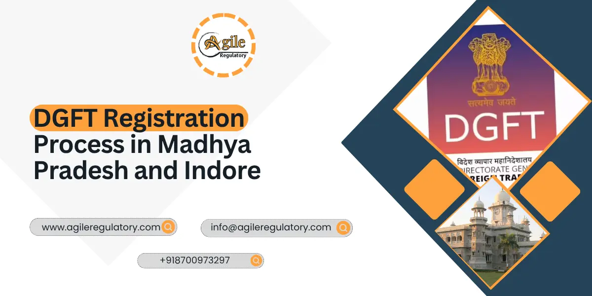 DGFT Registration Process in Madhya Pradesh and Indore