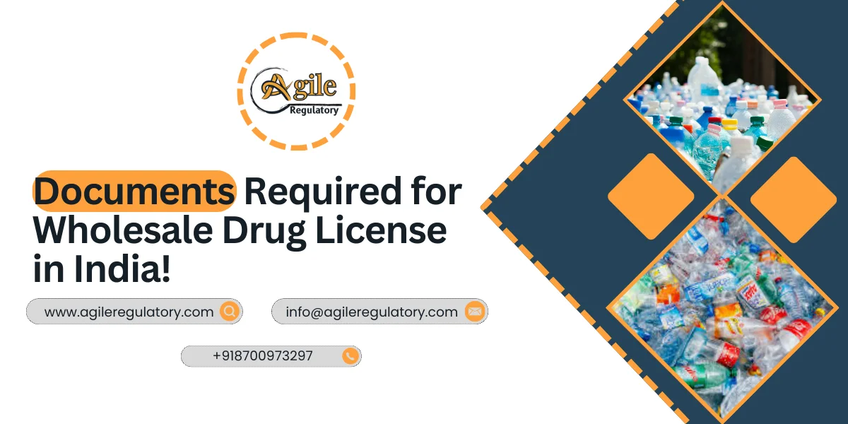 Wholesale Drug License Documents in India