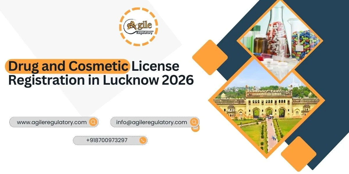 Drug and Cosmetic License Registration in Lucknow 2026