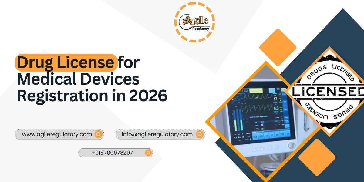 Drug Licence for Medical Devices Registration in 2026