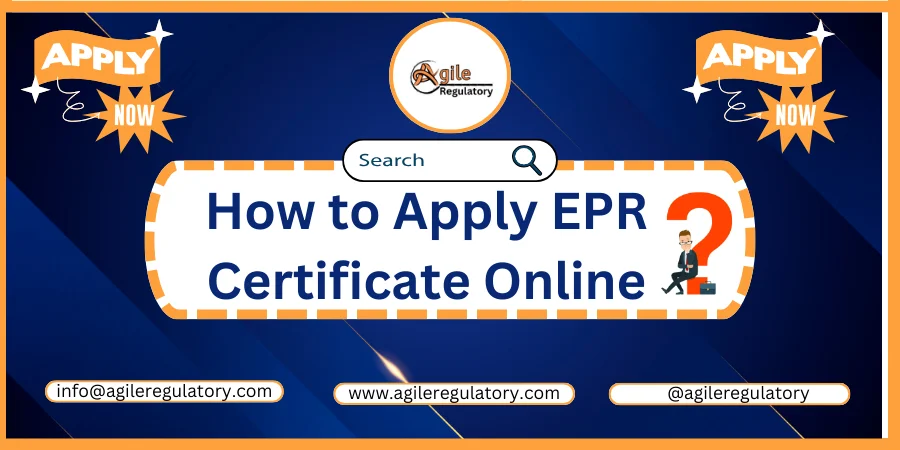 How to Apply EPR Certificate Online?