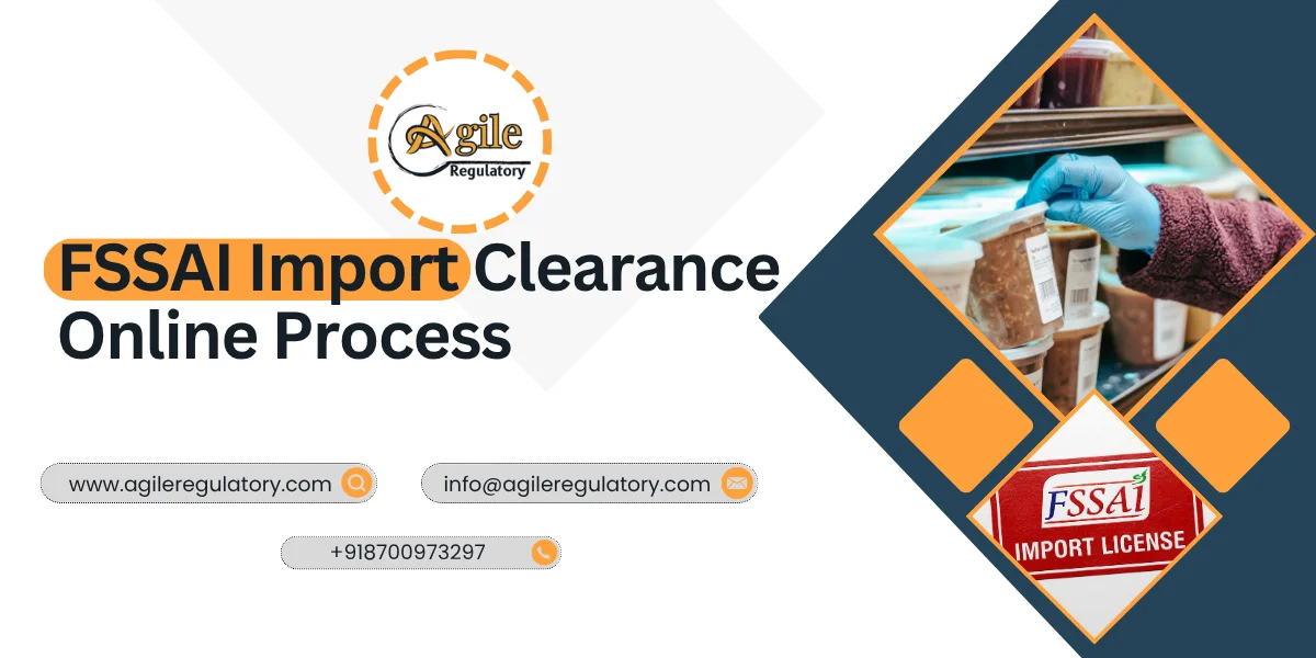FSSAI Import Clearance Process 2025