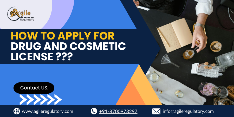 Drug and Cosmetic license in India?