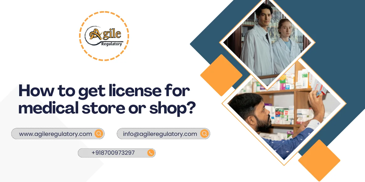 How to get License for Medical store or shop?