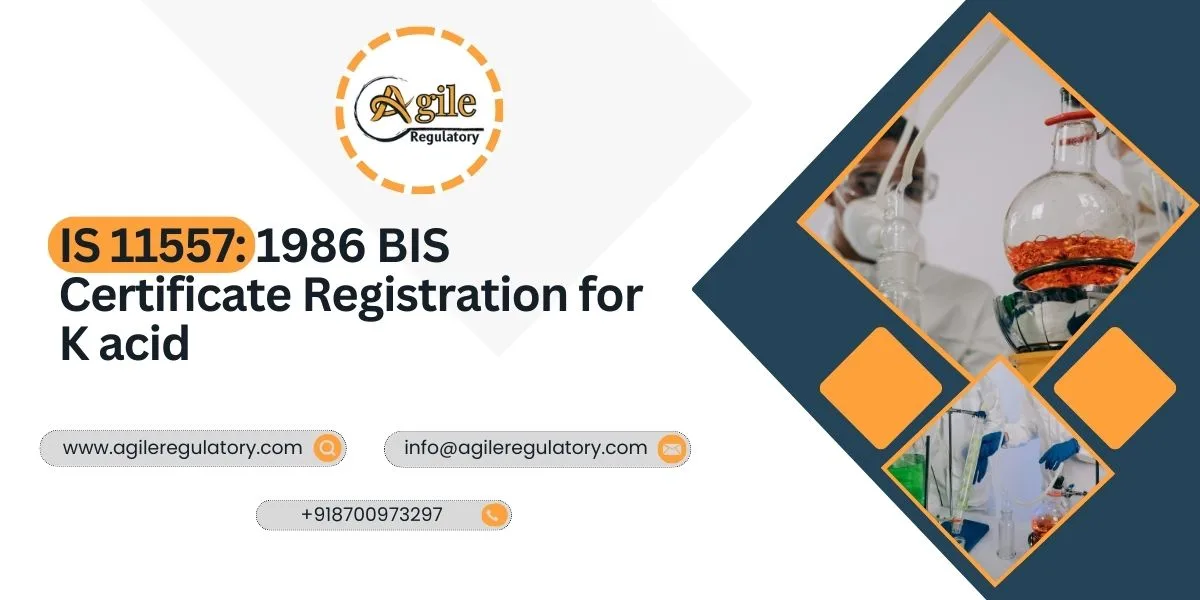 IS 11557: 1986 BIS Certificate Registration for K acid