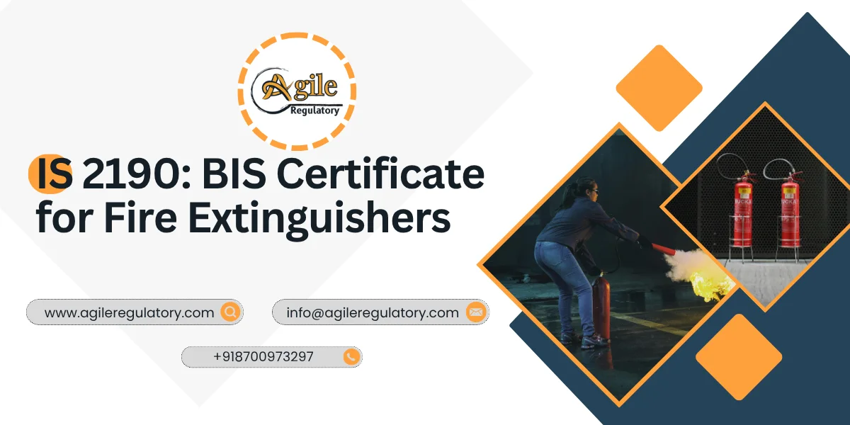 IS 2190 BIS Certification for Fire Extinguishers