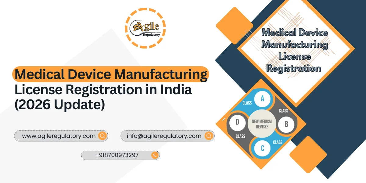 Medical Device Manufacturing License Registration in India (2026 Update)