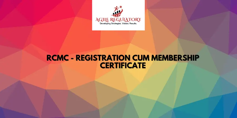 RCMC (Registration Cum Membership Certificate)