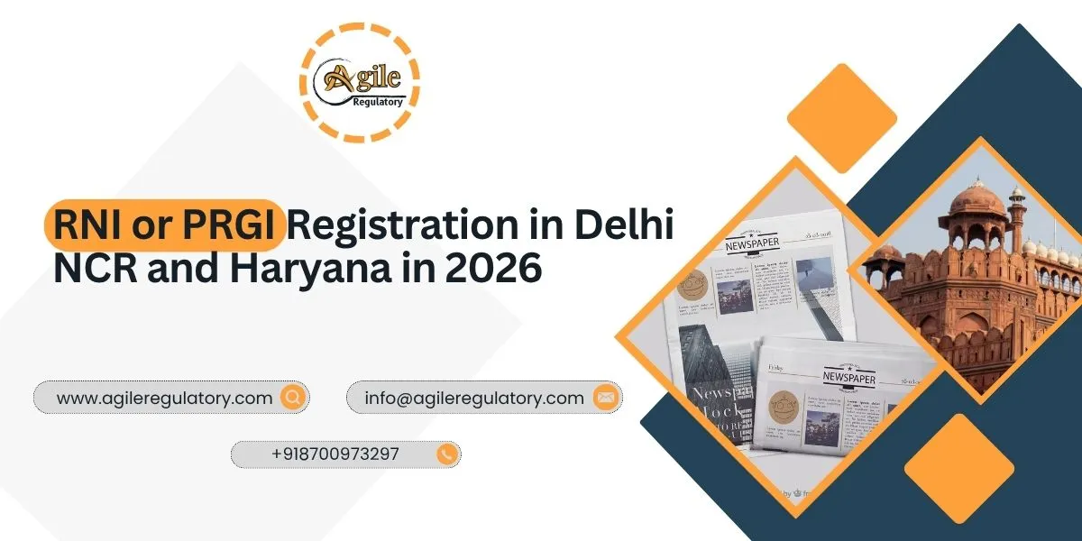 RNI or PRGI Registration in Delhi NCR and Haryana in 2026