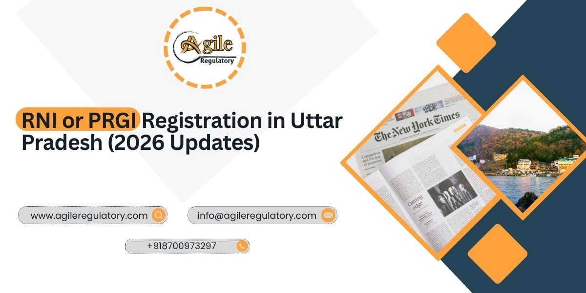 RNI or PRGI Registration in Uttar Pradesh (2026 Updates)