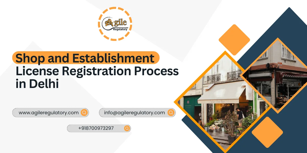 Shop and Establishment License Registration Process in Delhi